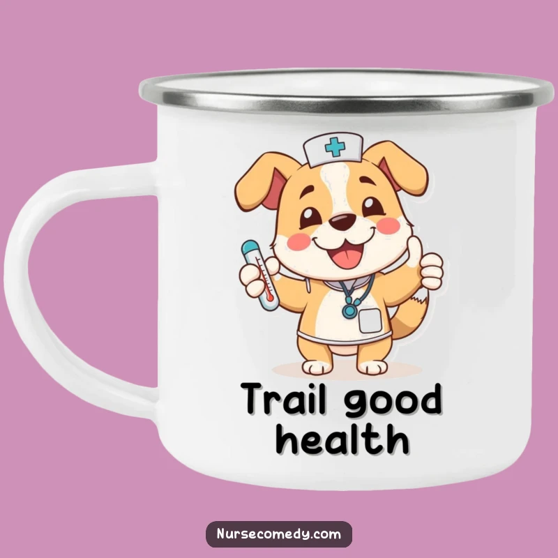 Funny Dog Nurse Camping Mug: Durable & Cheerful Pup Cup for Adventures
