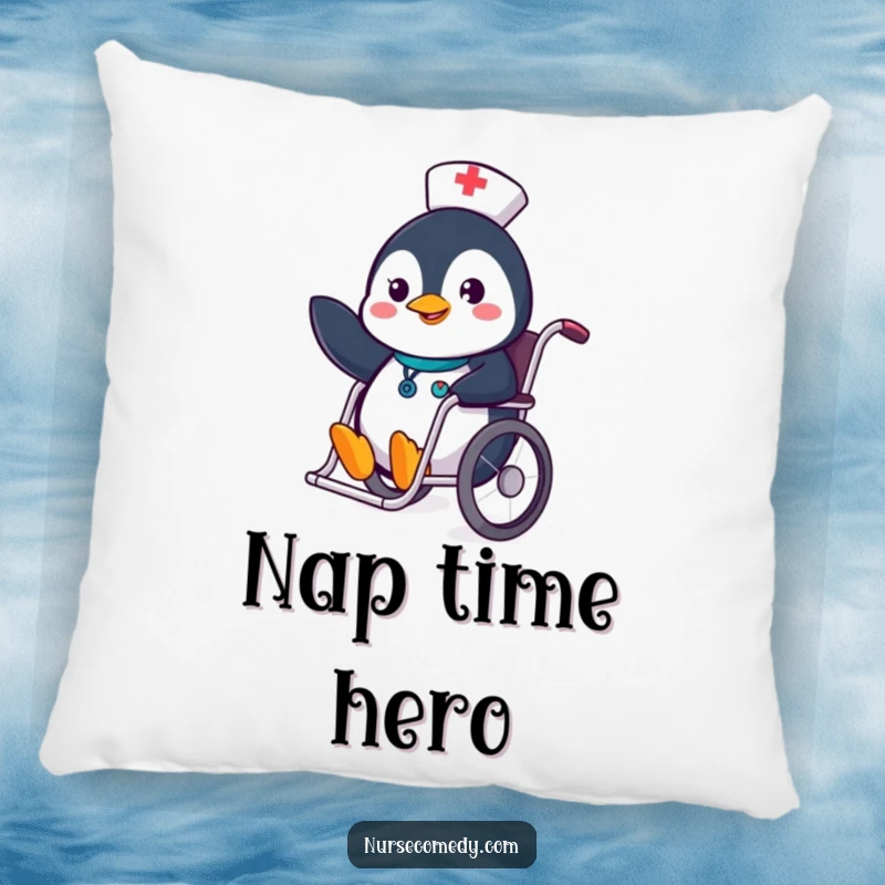 Cozy Funny Penguin Nurse Pillow with a cheerful penguin nurse sliding in a wheelchair, offering comfort.