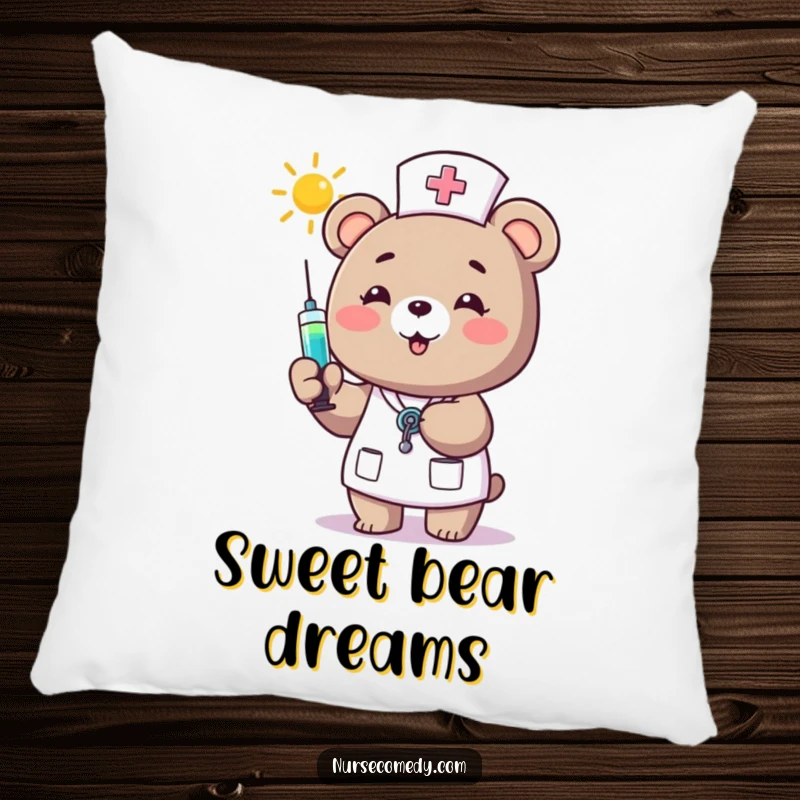 Funny Bear Nurse Pillow: A happy bear nurse offers a syringe of sunshine, providing a soft and cheerful presence.