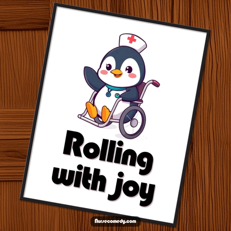 Funny Penguin Nurse Digital Art Print of a cheerful penguin nurse sliding in a wheelchair, ready for download.