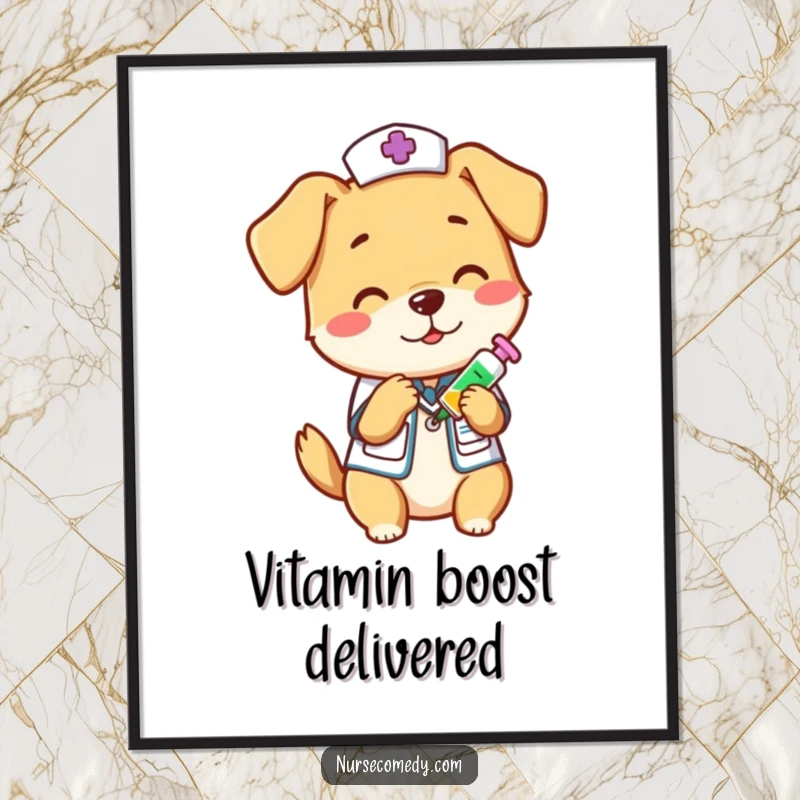 Funny playful dog nurse with a vitamin shot, ready as a digital art print for instant humorous wall decor, a perfect funny gift.