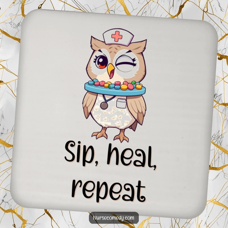 Funny Winking Owl Nurse Coasters: A set of coasters featuring a winking owl nurse balancing a tray of colorful pills on its beak.