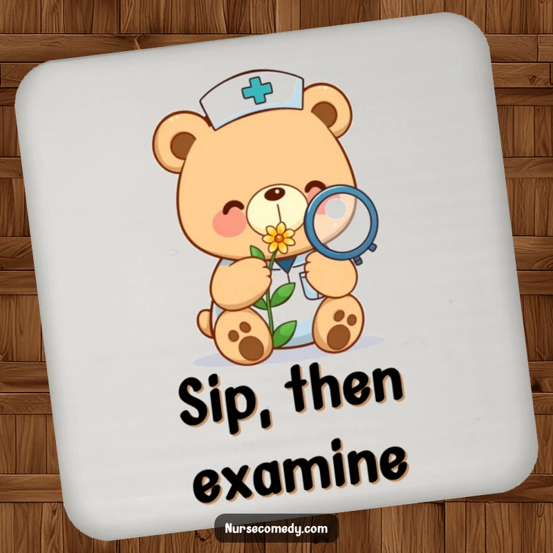 Funny kawaii bear nurse coaster examining a tiny flower with a magnifying glass, adding sweet humor to your space.