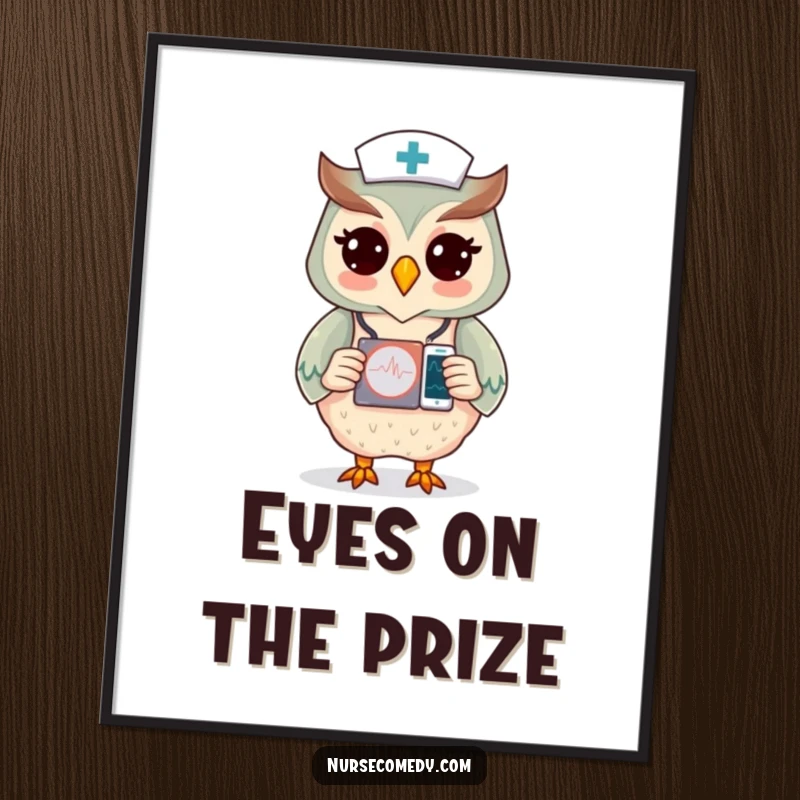 Funny poster of an owl nurse character diligently checking a heart monitor display, celebrating healthcare vigilance.