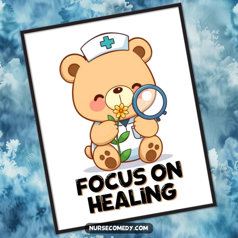 Funny kawaii bear nurse poster examining a tiny flower with a magnifying glass, adding a touch of gentle humor.