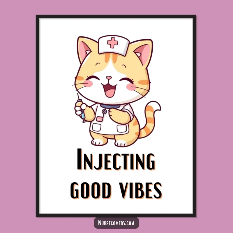 Funny Cat Nurse Poster - Whimsical Wall Art for a Happy Dose of Humor