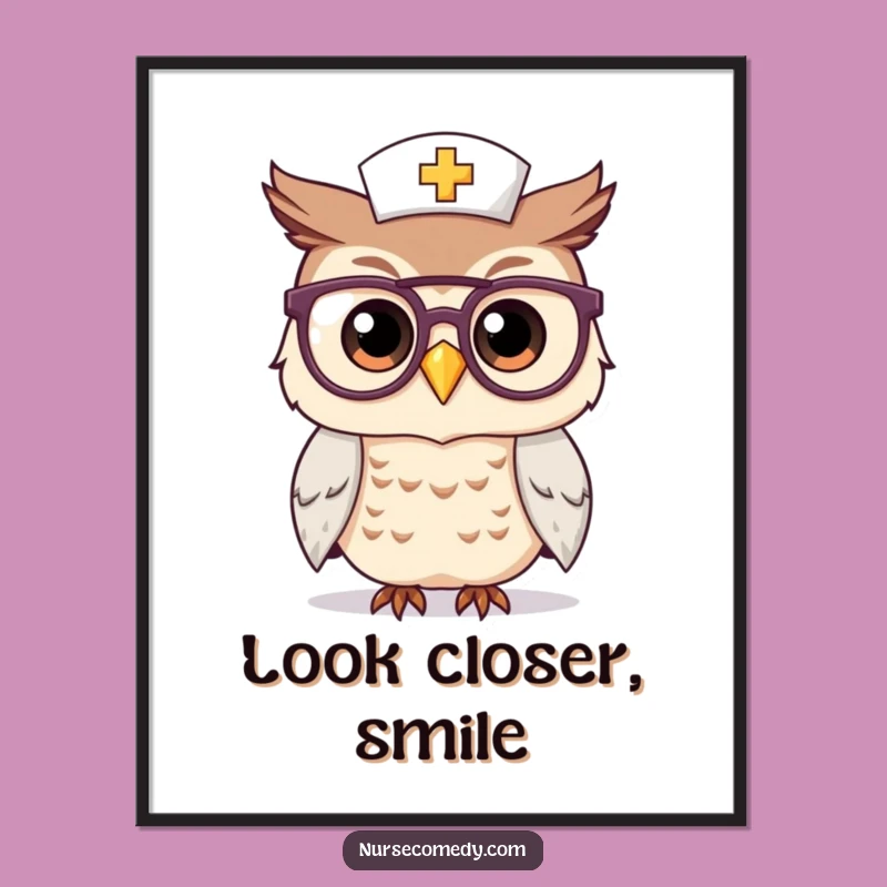 Funny Kawaii Owl Nurse Poster: Add Wise Whimsy to Your Walls with This Adorable Art