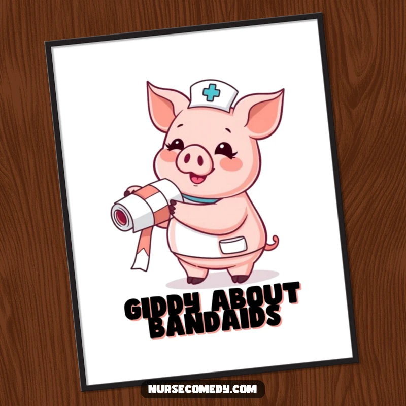 Funny Pig Nurse Poster print of a joyful pig holding a bandage, a whimsical medical art funny gift.