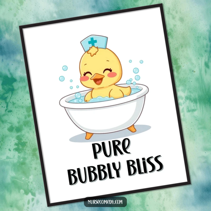 Funny Duckling Nurse Poster: Whimsical art of a happy duckling doctor having a bubbly bath time adventure.