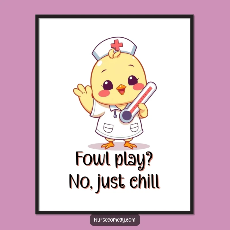Free Printable Wall Art: Funny Nurse Chick Waving - Humorous Downloadable Decor