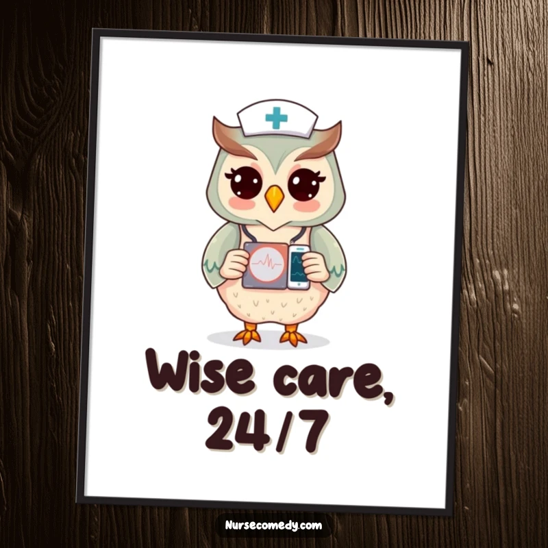 Funny Free Printable Wall Art: An owl nurse character diligently checking a heart monitor display with a concerned look.