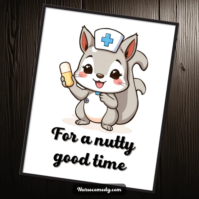 Funny Free Printable Wall Art: Cheerful squirrel nurse offering a pill, whimsical downloadable animal decor.