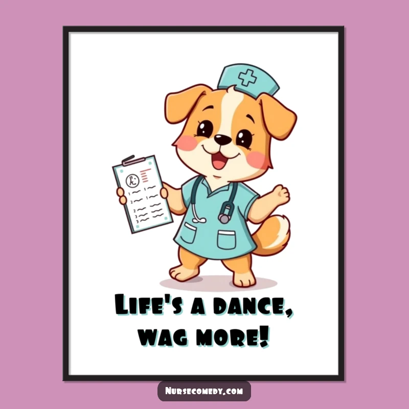 Free Printable Dog Nurse Wall Art: Funny Dancing Pup Downloadable Decor