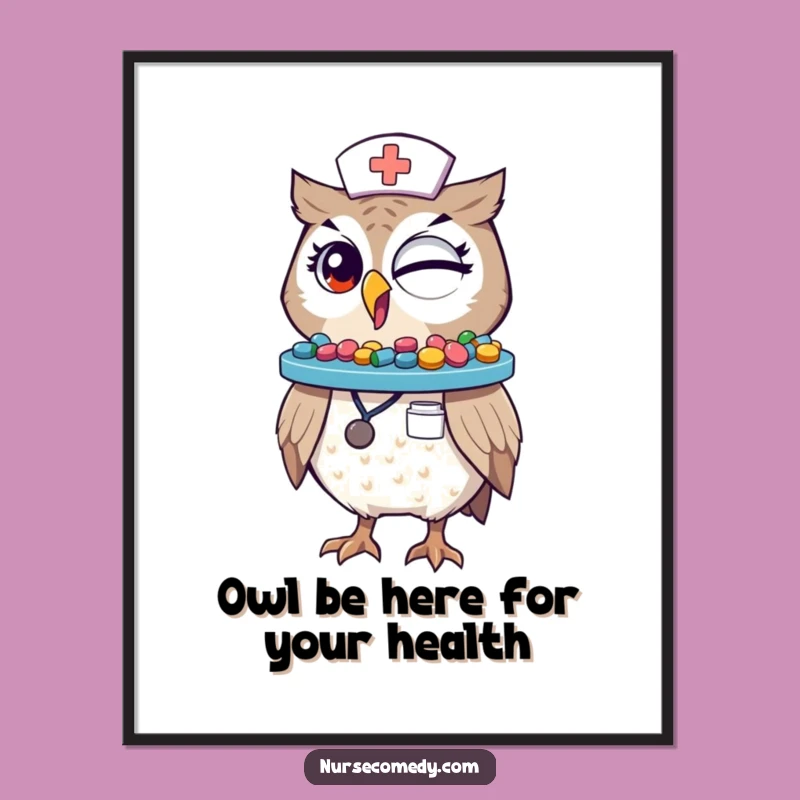 Winking Owl Nurse Free Printable Wall Art - Funny Doctor Office Decor Downloadable Art