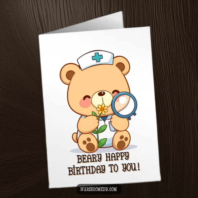 Funny Free Printable Birthday Card: A kawaii bear nurse with a magnifying glass, carefully examining a minuscule flower with great interest.