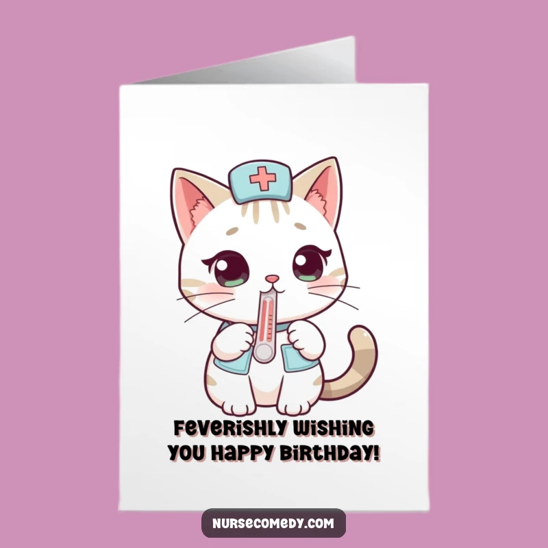 Free Printable Cat Nurse Birthday Card: Funny Downloadable Gift for Pet Lovers