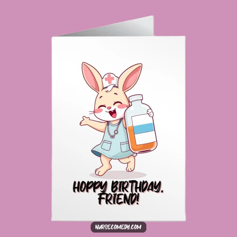Free Printable Bunny Nurse Birthday Card: Funny Medicine Downloadable Gift