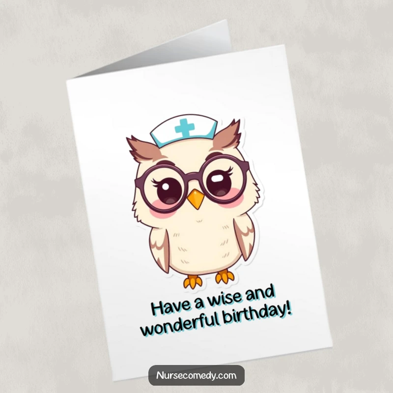 Funny Free Printable Kawaii Owl Nurse Birthday Card, cute owl with big glasses, perfect for wise birthday wishes.