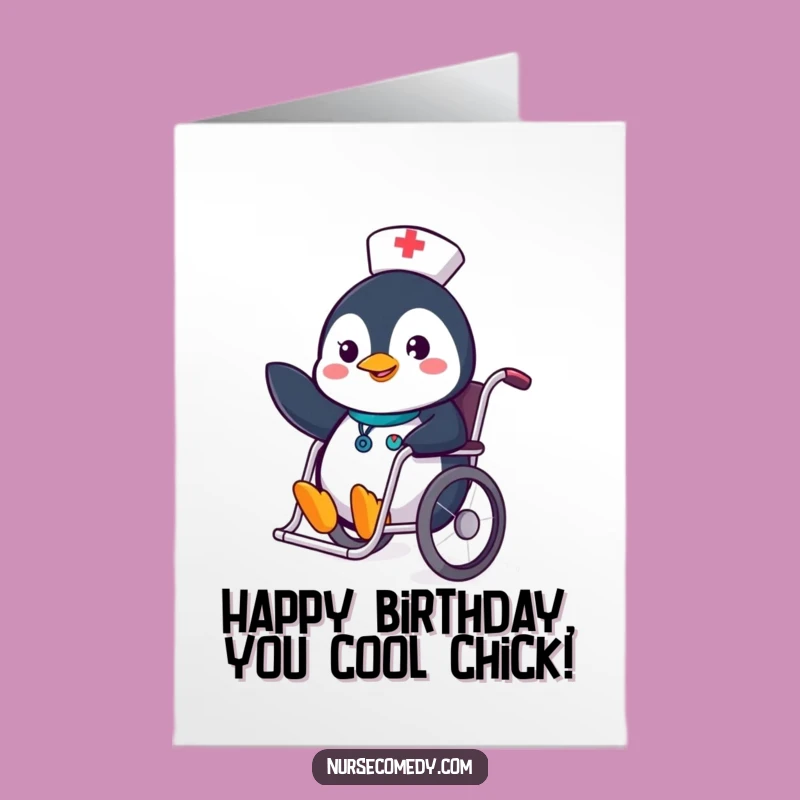 Penguin Nurse Free Printable Birthday Card - Hilarious Wheelchair Sliding Greeting for Fun
