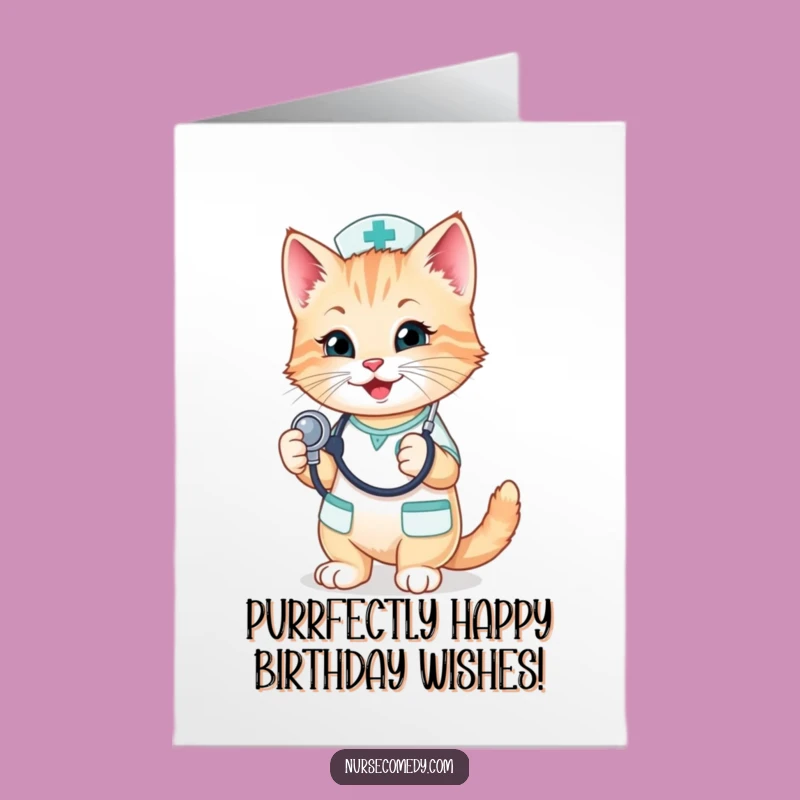 Free Printable Birthday Card: Kitten Nurse's Birthday Wish!
