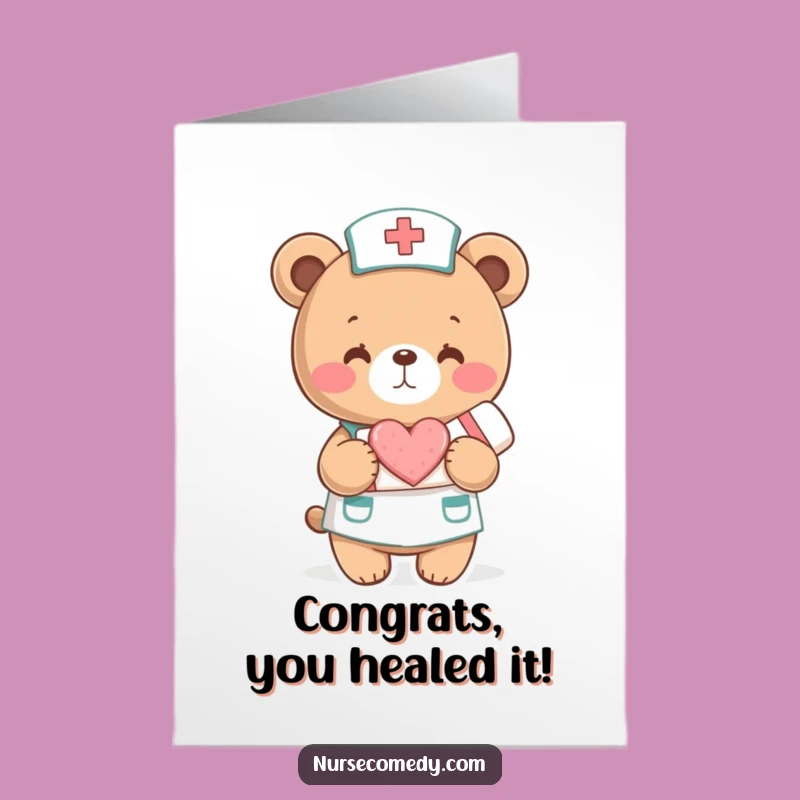 Free Printable Bear Nurse Congrats Card: Healing Wishes Downloadable Gift!