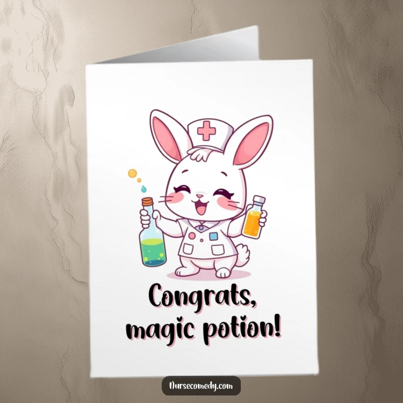 Funny Free Printable Congratulations Card: An enthusiastic bunny nurse character joyfully administering a bright, colorful potion.