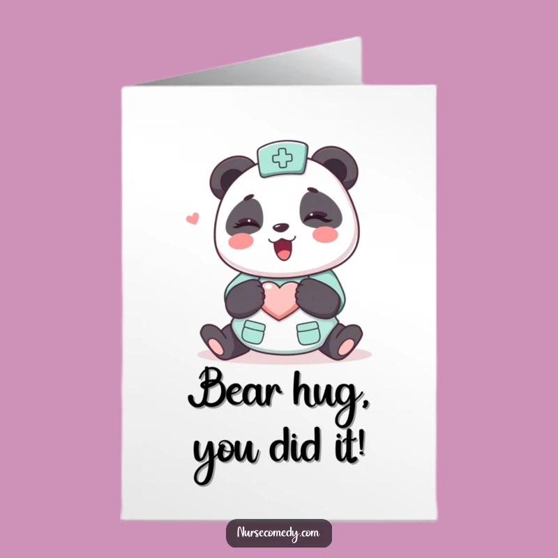 Free Printable Panda Nurse Congrats Card: Funny Hugging Doctor Downloadable Celebration Gift