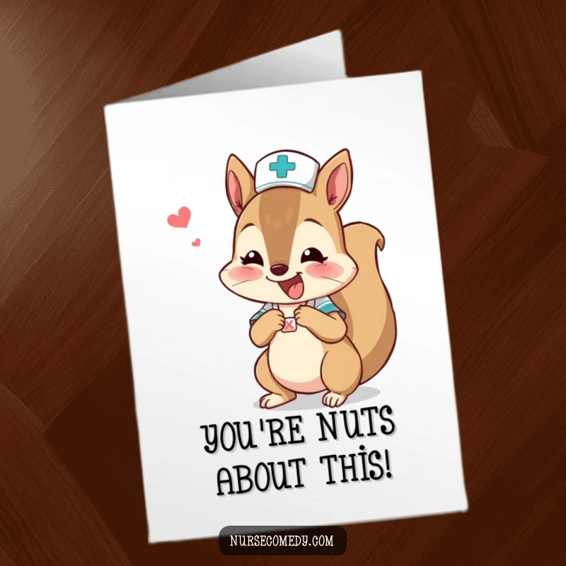 Funny Free Printable Congratulations Card: A squirrel nurse happily bandages a little boo-boo for congrats.