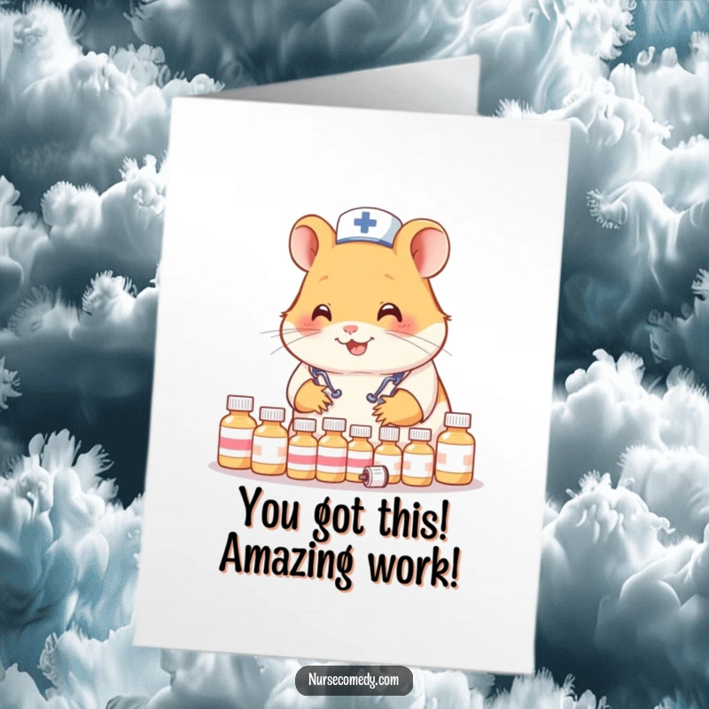 Funny Free Printable congrats card: A focused hamster nurse carefully arranging small medicine bottles with a proud smile.