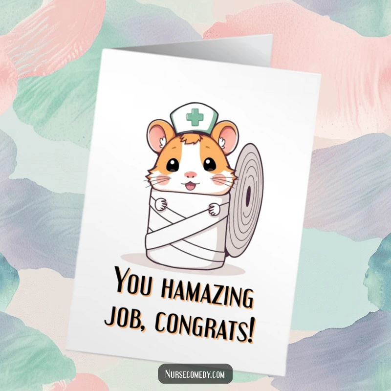 Supportive Free Printable Hamster Nurse Congrats Card: A hamster nurse peeks out, offering help and congratulations.