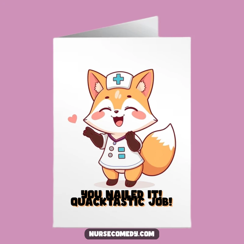 Free Printable Congrats Card: Fox Nurse Patting Back - Humorous Downloadable Gift