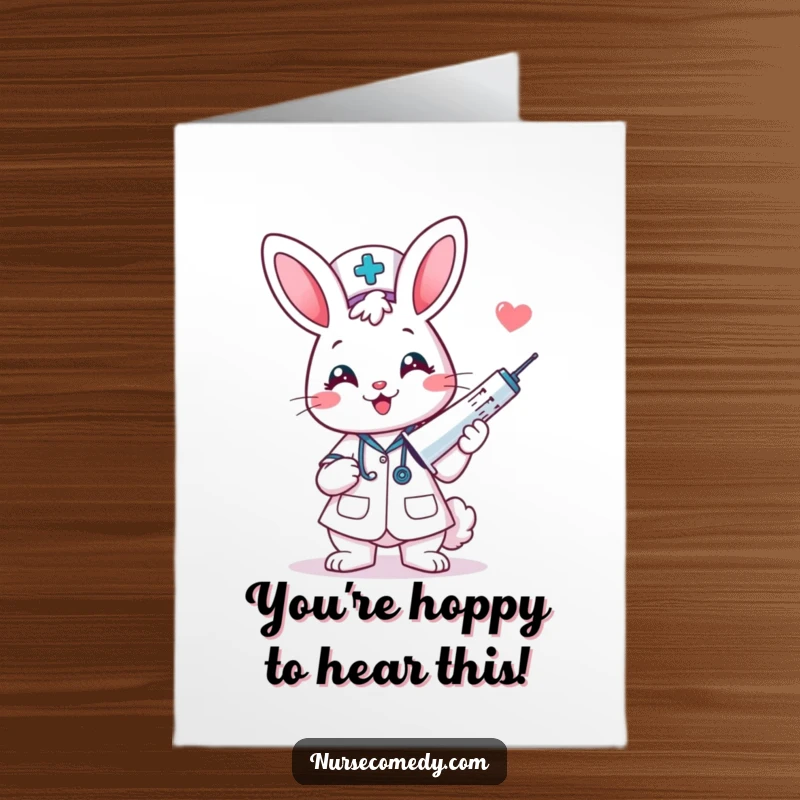 Funny Free Printable Congratulations Card: A kawaii bunny nurse smiles holding a large syringe for congrats.