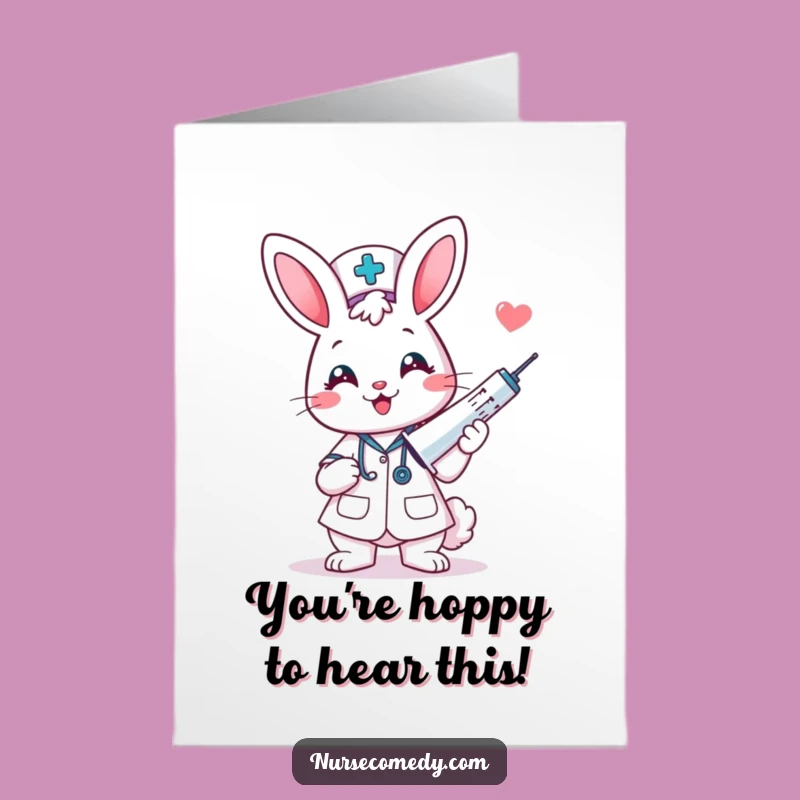 Free Printable Bunny Nurse Congrats Card: Giant Syringe Kawaii Downloadable