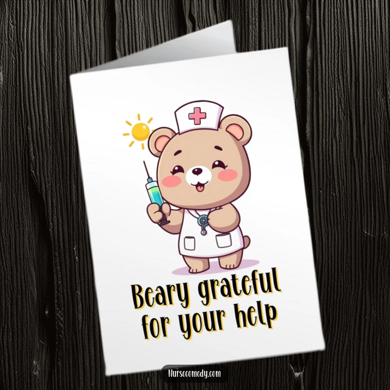 Funny Free Printable Thank You Card: A happy bear nurse cheerfully extends a syringe filled with bright sunshine to say thanks.