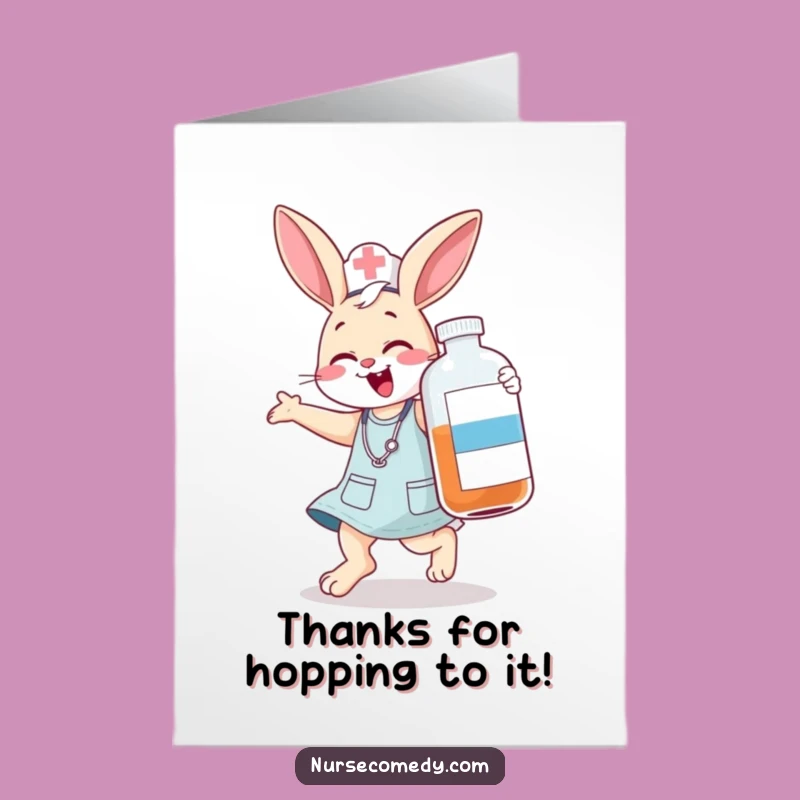Free Printable Bunny Nurse Thank You Card: Funny Medicine Downloadable Gift