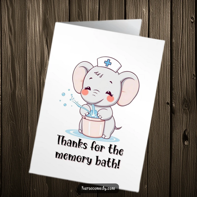 Funny Free Printable Elephant Nurse Thank You Card featuring a kawaii elephant joyfully splashing water from a bucket, perfect for expressing thanks.