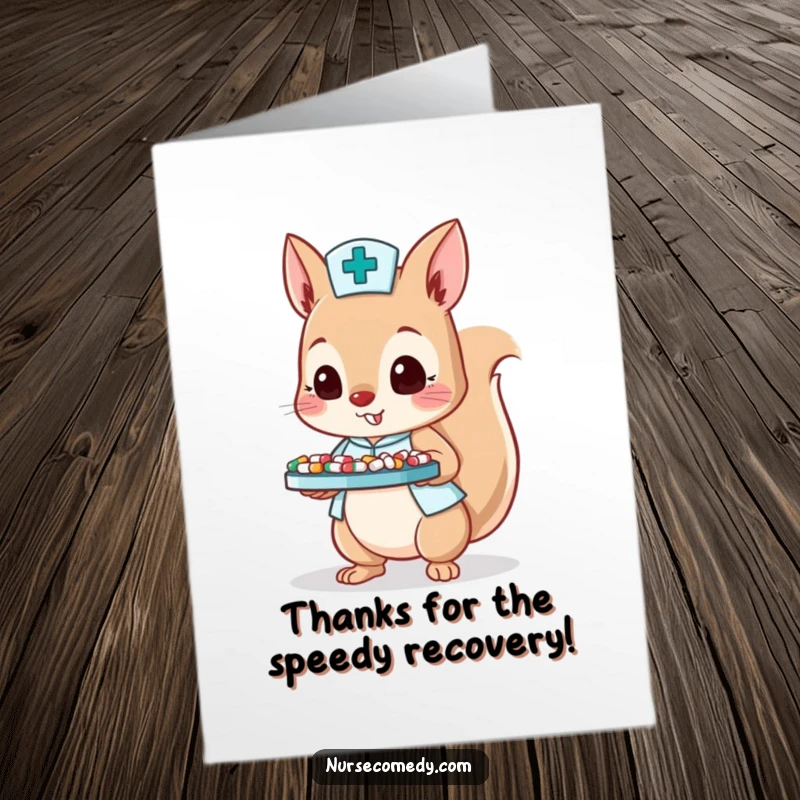 Funny Free Printable Thank You Card: A squirrel nurse character balancing a tray filled with tiny colorful pills.