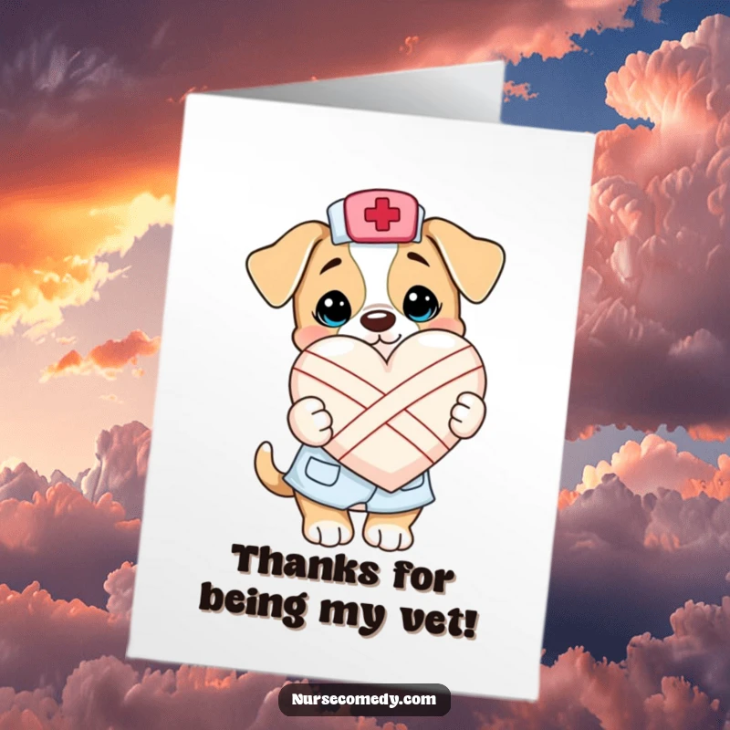 Funny Free Printable Thank You Card: A kawaii puppy nurse offering a bandaged heart, conveying thanks with adorable humor.