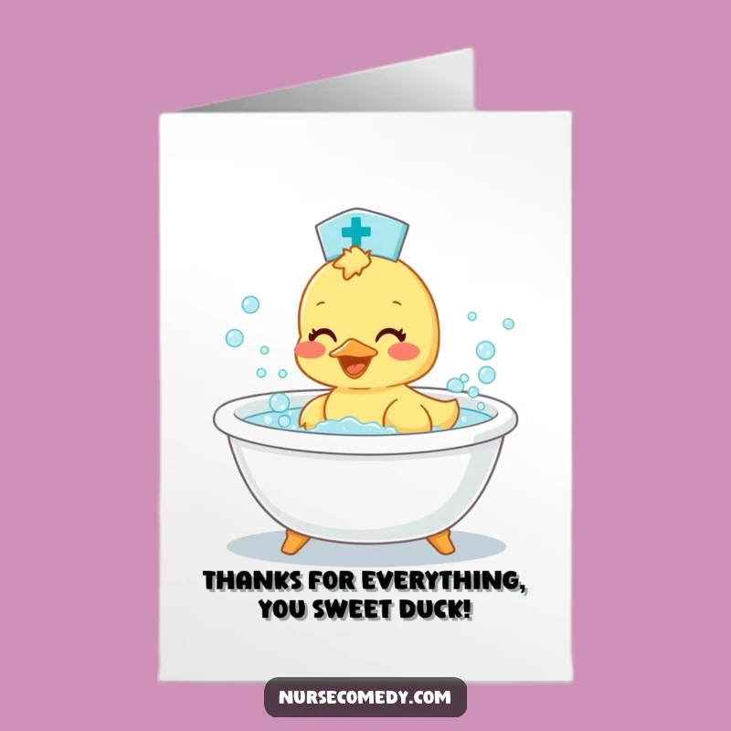 Free Printable Thank You Card: Duckling Nurse Bath - Humorous Downloadable Gift