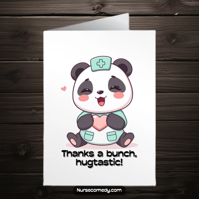 Funny Free Printable Panda Nurse Thank You Card showing a kawaii character offering a huge, heart-filled hug, perfect for expressing gratitude.
