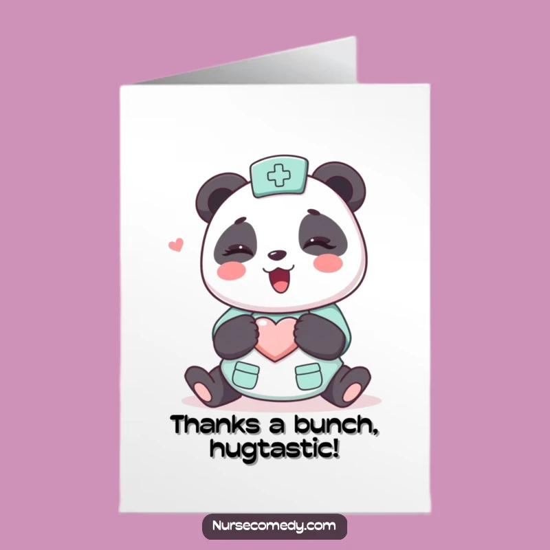 Free Printable Panda Nurse Thank You Card: Funny Hugging Doctor Downloadable Gift