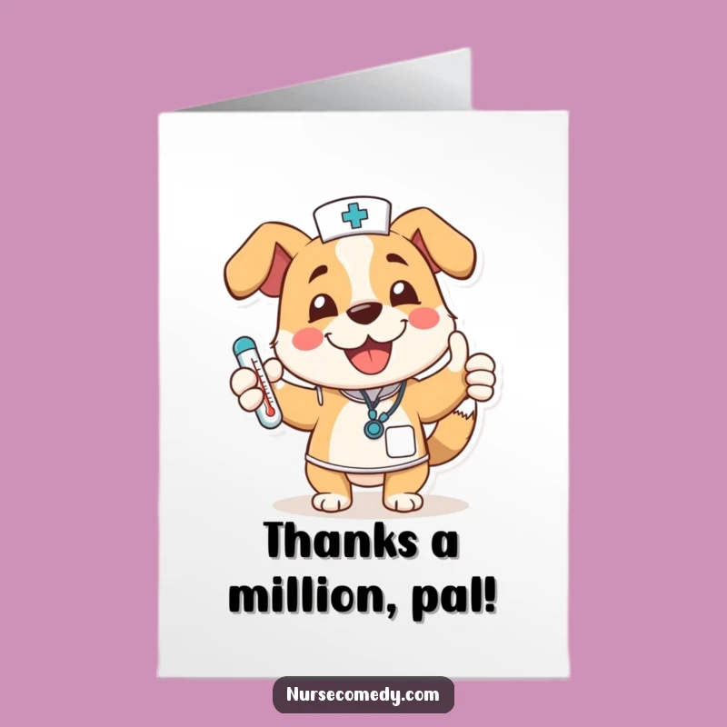 Free Printable Thank You Card: Dog Nurse's Appreciative Thumbs Up!