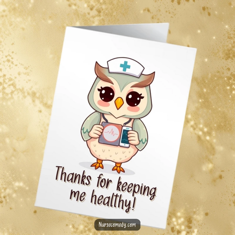 Funny Free Printable Thank You Card: An owl nurse character diligently monitoring a heart display for thanks.