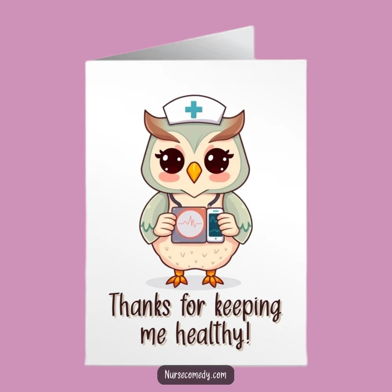 Free Printable Funny Owl Nurse Thank You Card - Wise DIY