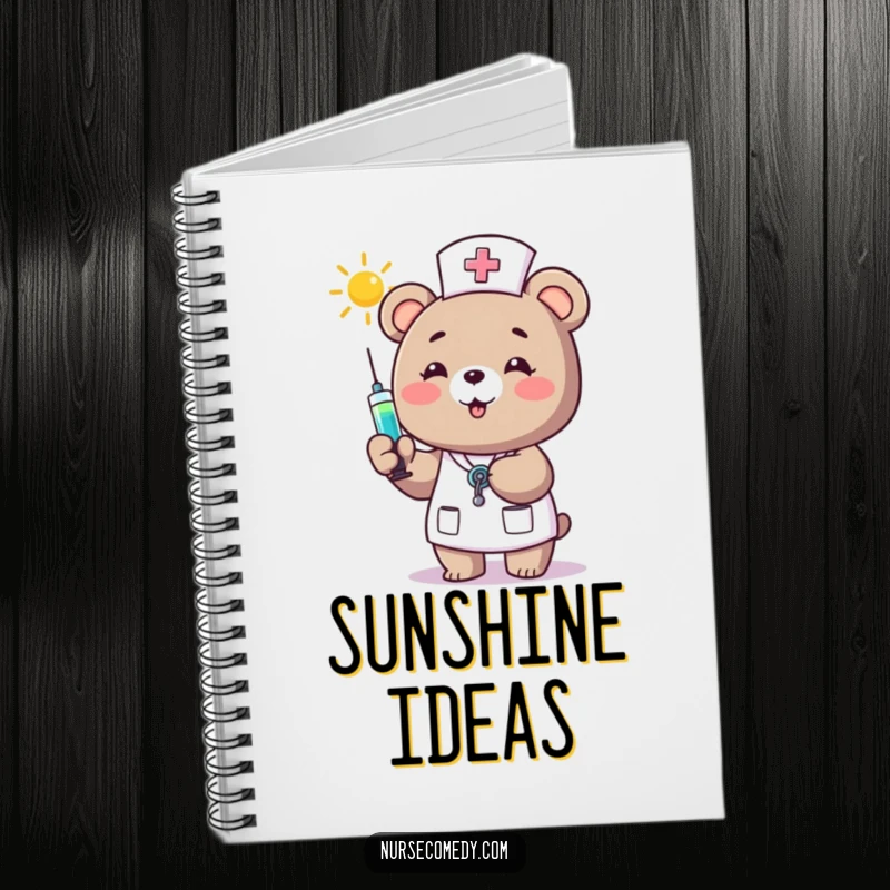 Funny Bear Nurse Notebook: A happy bear nurse offers a syringe of sunshine, making this notebook a bright place for notes.