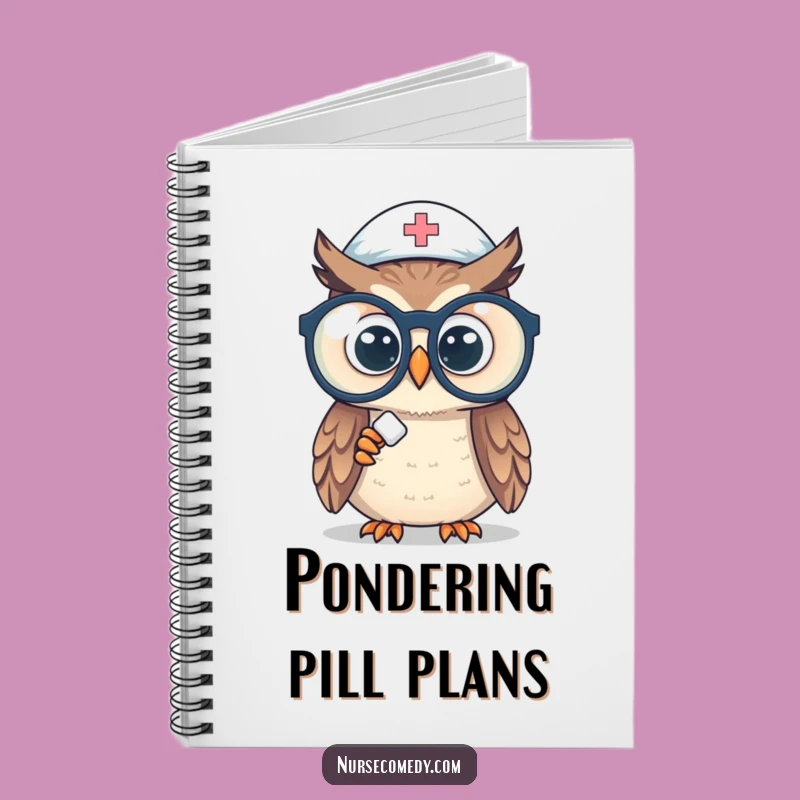 Funny Owl Nurse Notebook: Clever Spectacle Pill Journal for Notes