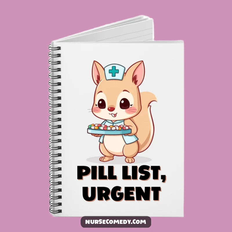 Funny Squirrel Nurse Notebook: Journal for Notes by Efficient Healthcare Pros