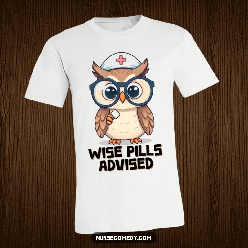 Funny owl nurse t-shirt featuring a wise owl in nurse attire, peering curiously through big glasses at a small pill.