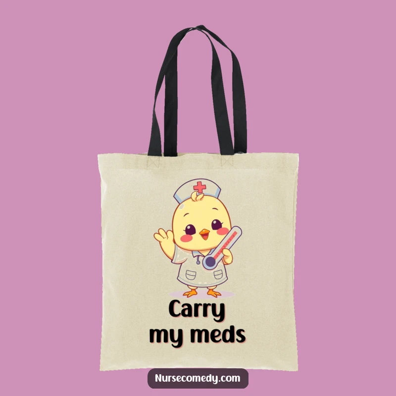 Funny Chick Nurse Tote: Carry Get Well Wishes Funny Gift